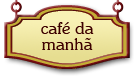 caf da manh
